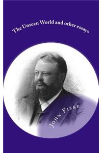 The Unseen World and other essays