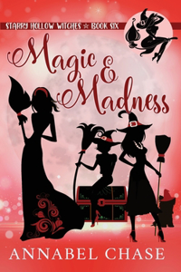 Magic & Madness