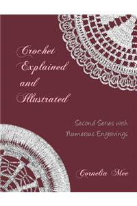 Crochet Explained and Illustrated