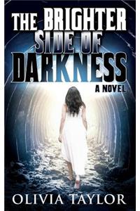 The Brighter Side of Darkness