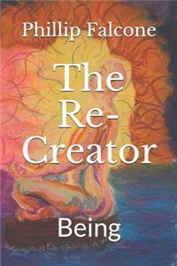 The Re-Creator