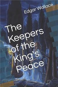 The Keepers of the King's Peace