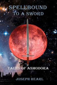 Spellbound To A Sword