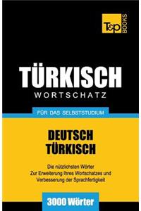 Türkischer Wortschatz für das Selbststudium - 3000 Wörter