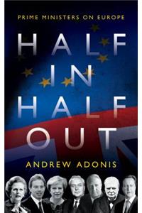 Half In, Half Out