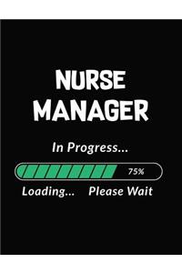Nurse Manager in Progress Loading Please Wait