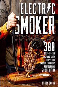 Electric Smoker Cookbook