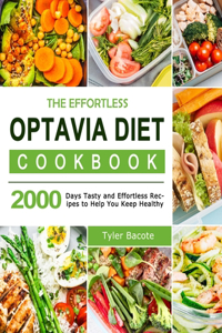 The Effortless Optavia Diet Cookbook