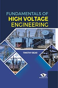 Fundamentals of High Voltage Engineering
