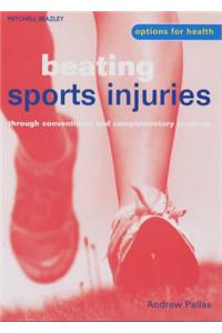 Beating Sports Injuries: Through Conventional and Complementary Methods