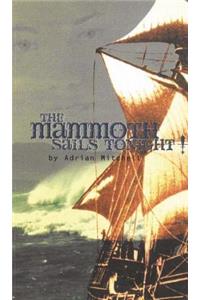 Mammoth Sails Tonight!