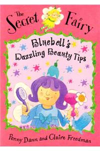 Bluebell's Dazzling Beauty Tips - Book (Secret Fairy)