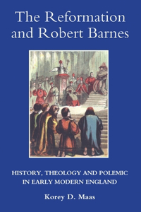 Reformation and Robert Barnes