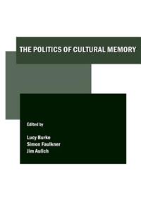 Politics of Cultural Memory