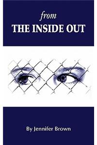 From the Inside Out