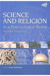 Science and Religion in a Postcolonial World