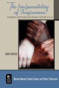 The (im)possibility of forgiveness?