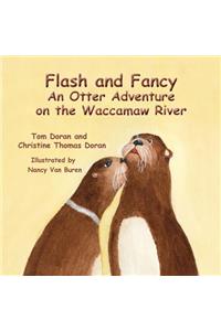 Flash and Fancy An Otter Adventure on the Waccamaw River