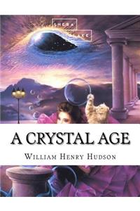 A Crystal Age