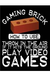 Gaming Brick How To Use