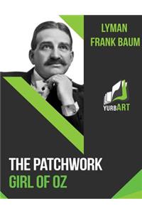 The Patchwork Girl of Oz