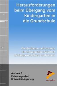Herausforderungen Beim Übergang Vom Kindergarten in Die Grundschule