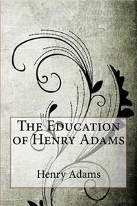 The Education of Henry Adams