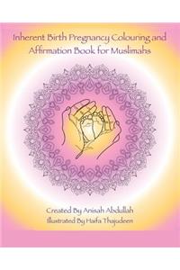 Inherent Birth Pregnancy Colouring Book and Affirmations for Muslimahs