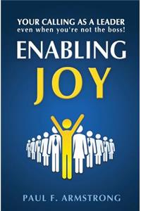 Enabling Joy