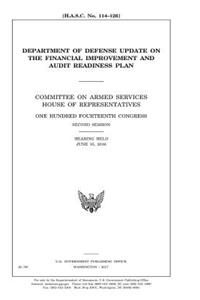 Department of Defense update on the Financial Improvement and Audit Readiness plan