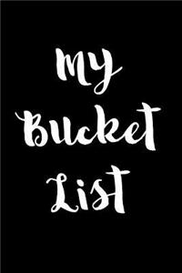 My Bucket List