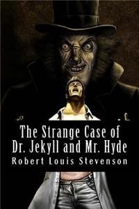 Strange Case of Dr. Jekyll and Mr. Hyde