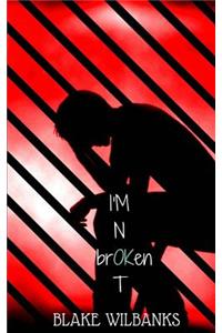 I'm Not Broken