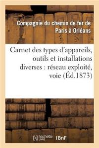 Carnet Des Types d'Appareils, Outils Et Installations Diverses