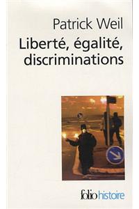 Liberte, Egalite, Discrimi