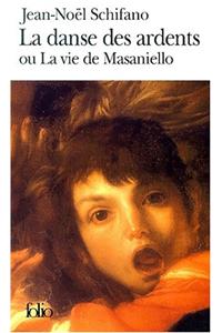 Danse Des Ardents Ou La
