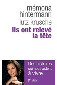 Ils ont relevé la tête
