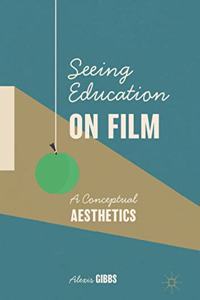 Seeing Education on Film