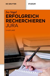 Erfolgreich Recherchieren - Jura