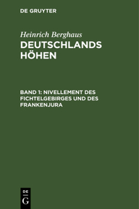 Nivellement Des Fichtelgebirges Und Des Frankenjura