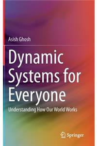 Dynamic Systems for Everyone