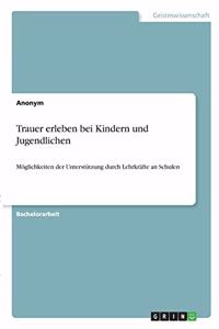 Trauer erleben bei Kindern und Jugendlichen