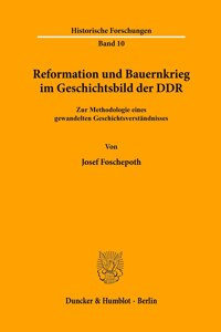 Reformation Und Bauernkrieg Im Geschichtsbild Der Ddr