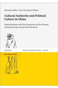 Cultural Authority and Political Culture in China
