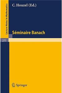 Seminaire Banach