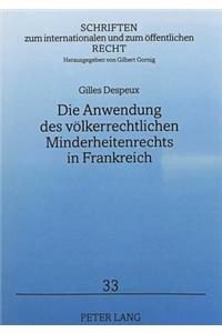 Die Anwendung des voelkerrechtlichen Minderheitenrechts in Frankreich