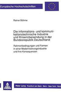 Die informations- und kommunikationstechnische Industrie und Krisenueberwindung in der Bundesrepublik Deutschland