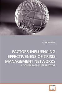 Factors Influencing Effectiveness of Crisis Management Networks