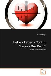 Liebe - Leben - Tod in "Léon - Der Profi"