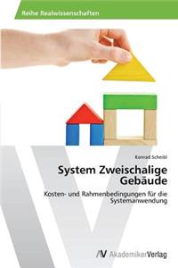 System Zweischalige Gebäude